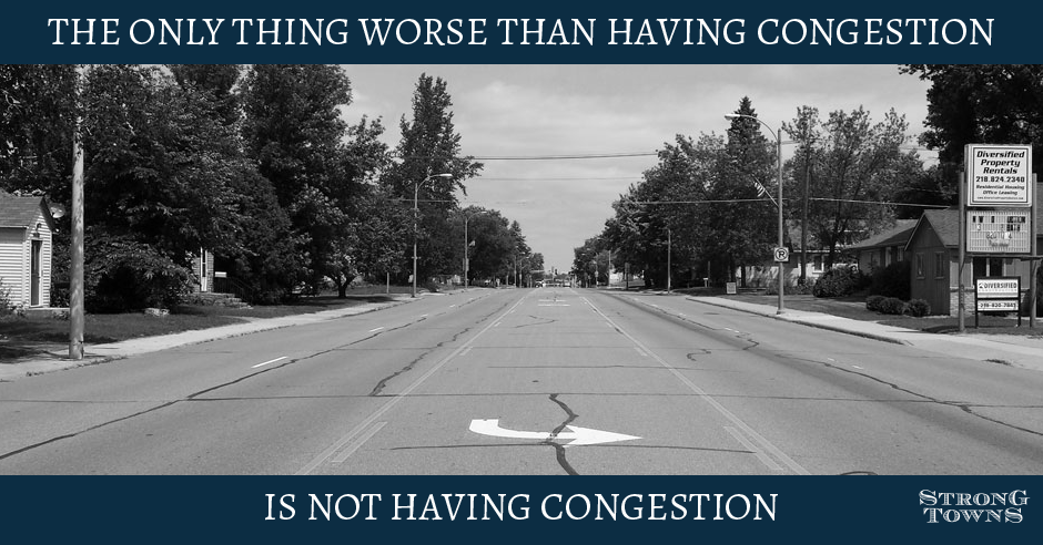 Charles Marohn talks about Complete Streets in his talks, looking at different in the next version of the American city. “Those places focused on fighting automobile congestion by traditional engineering methods will find themselves losing ground -- financially, economically and culturally -- to places that embrace a more complex understanding of mobility.”