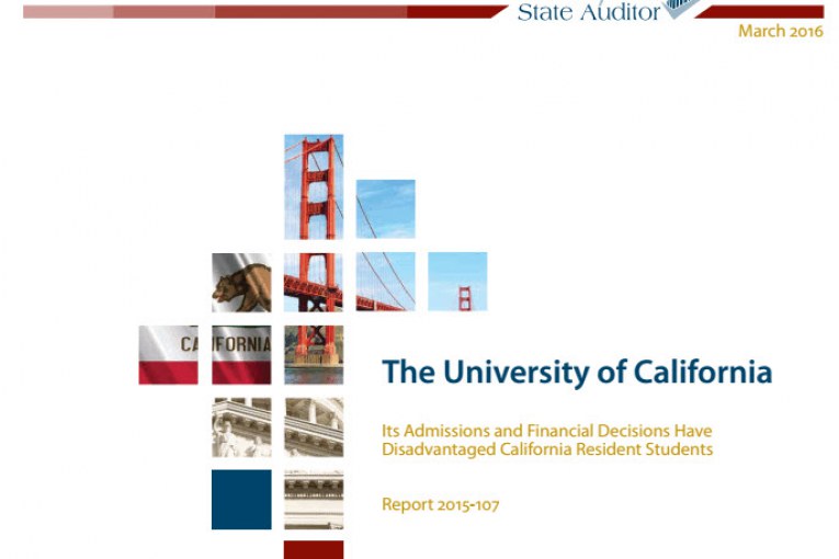 UC, State Audit - admissions and financial decisions have disadvantaged California resident students