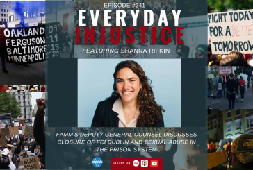 Everyday Injustice Podcast Episode 241: Attorney Discusses Dublin Prison Debacle