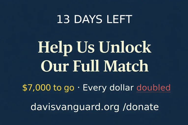 13 Days Left. $7,000 to Go. Let’s Finish This Together.