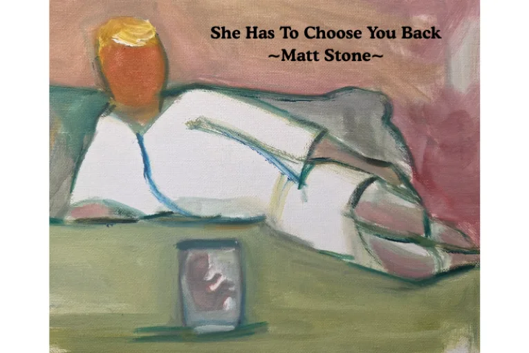 She Has to Choose You Back