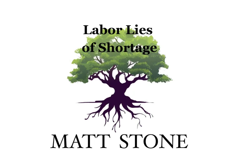 Labor Lies of Shortage